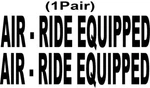 Truck Air-ride Equipped Black Die Cut Safety Decal (1 Pair) 3.0 X 12.5" P750. Fixed Price $8.99.