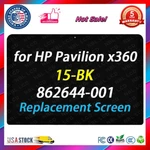 15.6" For Hp Pavilion X360 15-BK010NR Lcd Screen + Bezel Touch Assembly. Fixed Price $119.00.