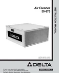 Delta Air Cleaner Model 50-875 Instruction Manual Free Shipping. Fixed Price $16.99.