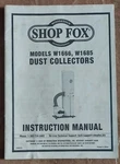 Shop Fox W1666 W1685 Collectors Owners Instruction Manual. Fixed Price $8.99.