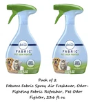 Febreze Fabric Spray Air Freshener, Pet Odor Fighter, 23.6 Fl Oz ( 2PACK). Fixed Price $9.98.