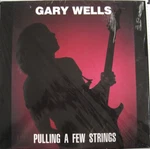 Gary Wells Pulling Few Strings 1987 12" Equinox Records (8) EQ-1000 Near Min. Fixed Price $11.76.